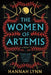 The Women of Artemis: A Gripping Retelling of the Amazons for Fans of Greek Mythology Books by Hannah Lynn