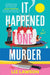 It Happened One Murder by Liz Lawson