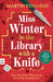 Miss Winter in the Library with a Knife by Edwards, Martin