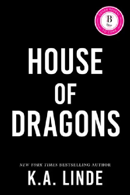 House of Dragons by K. A. Linde