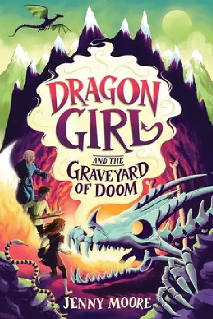 Dragon Girl and the Graveyard of Doom by Jenny Moore
