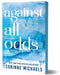 Against All Odds: A Second Chance Small Town Romance (Ember Falls Book 3) by Corinne Michaels