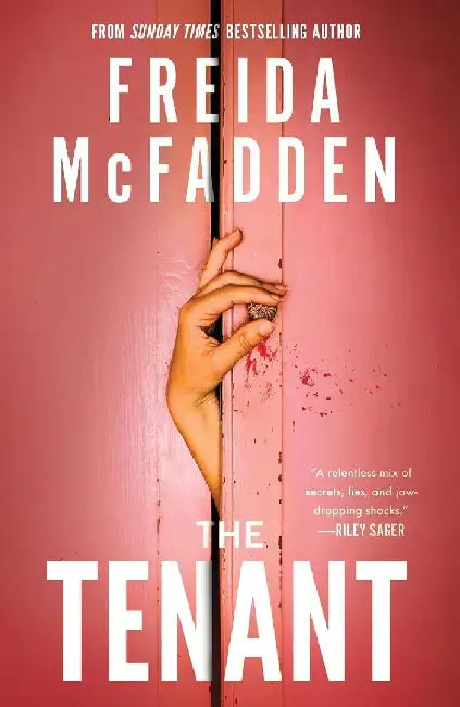 The  Tenant  The All New Twisty Thriller From  Bestselling Author Of The Boyfriend And The Housemaid by Freida Mcfadden