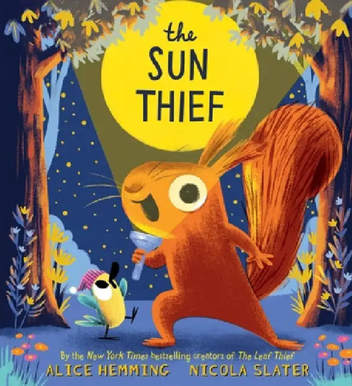 The Sun Thief by Alice Hemming, Nicola Slater