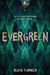 Evergreen by Buck Turner