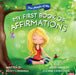 My First Book of Affirmations by Becky Cummings