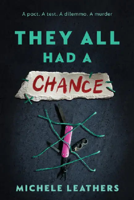 They All Had a Chance by Michele Leathers