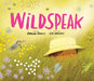 Wildspeak by Sangma Francis, Lexi Vangsnes