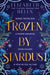 Frozen by Stardust by Elizabeth Helen