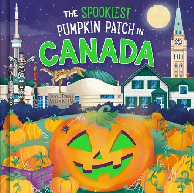 The Spookiest Pumpkin Patch in Canada by Louise Martin, Gabriele Tafuni