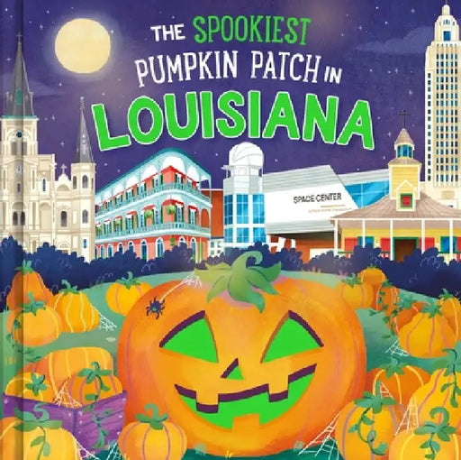 The Spookiest Pumpkin Patch in Louisiana by Louise Martin, Gabriele Tafuni