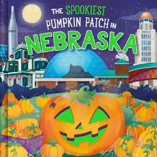 The Spookiest Pumpkin Patch in Nebraska by Louise Martin, Gabriele Tafuni