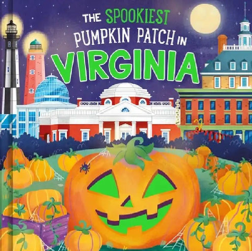 The Spookiest Pumpkin Patch in Virginia by Louise Martin, Gabriele Tafuni