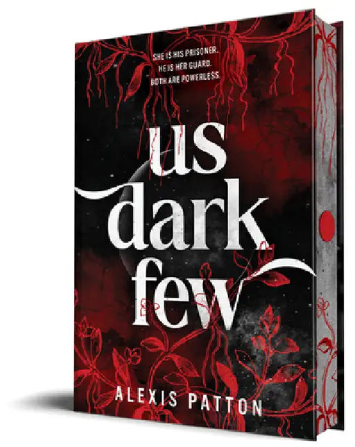 Us Dark Few by Alexis Patton
