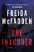 The  Intruder  The Brandnew Addictive Thriller From  Author Of The Housemaid Series  Viral Tiktok Sensation by Freida Mcfadden