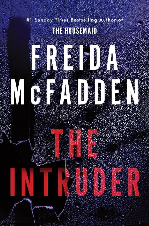 The  Intruder  The Brandnew Addictive Thriller From  Author Of The Housemaid Series  Viral Tiktok Sensation by Freida Mcfadden