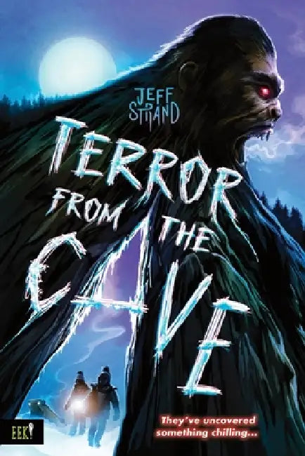 Terror from the Cave by Jeff Strand