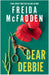 Dear Debbie by Freida Mcfadden
