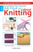 Everything the Internet Didn't Teach You about Knitting: A Handy Guide with All the Answers!; Complete Tool Guide; Step-By-Step Instructions; Learning by Rita Weiss