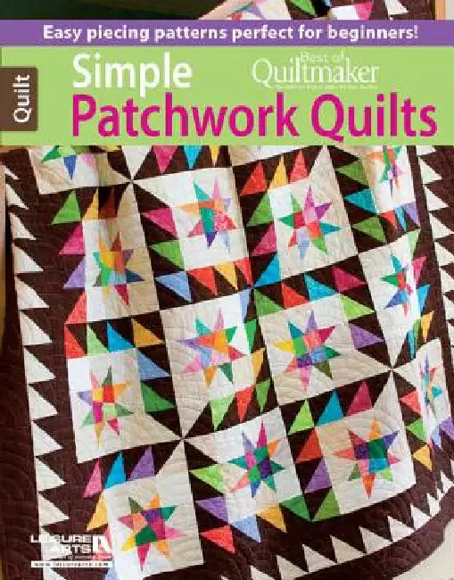 Simple Patchwork Quilts: Best of Quiltmaker by Stoddard, Paula