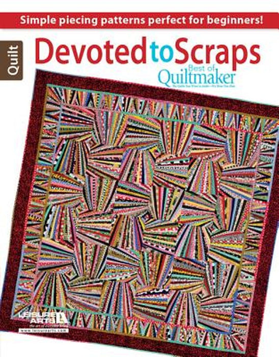 Devoted to Scraps: Best of Quiltmaker by Paula Stoddard