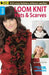 Loom Knit Hats & Scarves by Kathy Norris