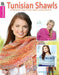 Crochet Tunisian Shawls: A Fabulous Way to Mix Colors and Textures! by Sharon H. Silverman