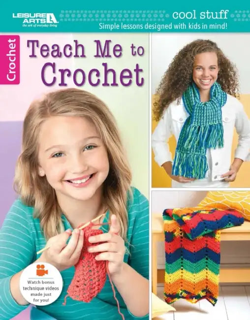 Teach Me to Crochet: Cool Stuff; Simple Lessons Designed with Kids in Mind!; Watch Bonus Technique Videos Made Just for You! by Crowder Marianna