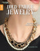 Bold Unique Jewelry: Stand Out with Stylish Accessories! by Holly Witt-Allen