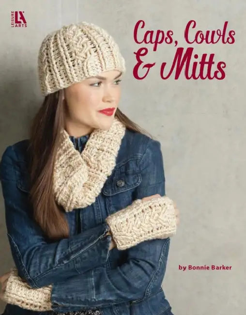 Crochet Caps, Cowls & Mitts by Bonnie Barker