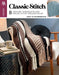 Classic Stitch Crochet: 8 Crochet Afghan & Pillow Projects for Timeless Decor by Leisure Arts