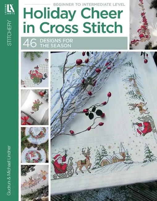 Holiday Cheer in Cross Stitch: 46 Designs for the Season by Michael Lindner