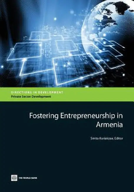 Fostering Entrepreneurship in Armenia by Smita Kuriakose