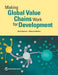 Making Global Value Chains Work for Development by Daria Taglioni, Deborah Winkler