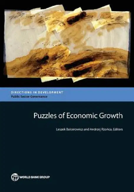Puzzles of Economic Growth by Leszek Balcerowicz, Andrzej Rzonca