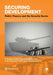 Securing Development: Public Finance and the Security Sector by Bernard Harborne, William Dorotinsky, Paul M. Bisca