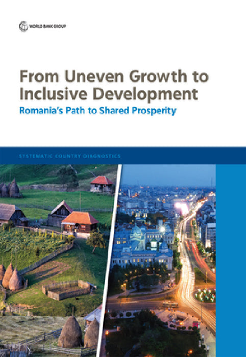 From Uneven Growth to Inclusive Development by The World Bank