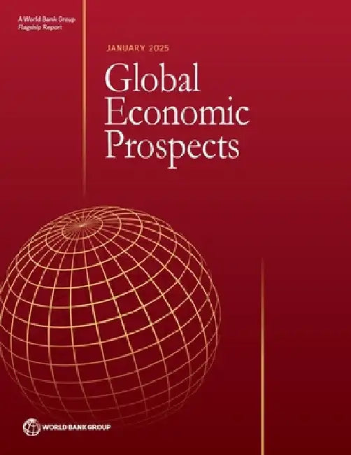 Global Economic Prospects, January 2025 by World Bank Group