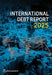International Debt Report 2025 by World Bank Group