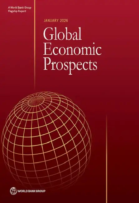 Global Economic Prospects, January 2026 by World Bank Group