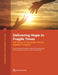 Delivering Hope in Fragile Times: The Story of the Sudan Family Support Program by Alvin Etang Ndip, Yvonne Kirabo Catherine, Kevwe Sylvester Pela
