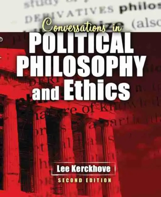 Conversations in Political Philosophy and Ethics by Joseph Di Pasquale