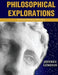 Philosophical Explorations: Introductory Readings in Philosophy by Wolfgang Pleger