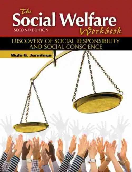 The Social Welfare Workbook: Discovery of Social Responsibility and Social Conscience by Abhijit Bandyopadhyay