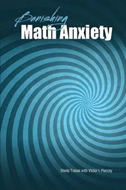 Banishing Math Anxiety by Paul A. Czysz