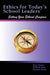 Ethics for Today's School Leaders: Setting Your Ethical Compass by Michael Lee Nirenberg