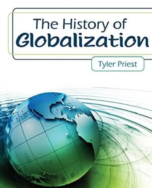 The History of Globalization by Zdzislaw Trzaska
