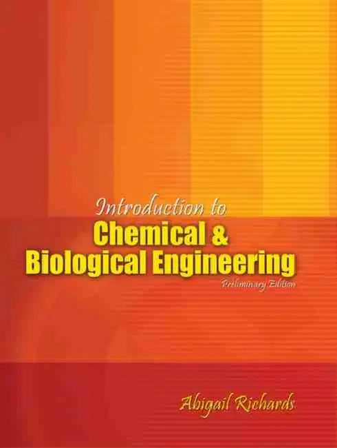Introduction to Chemical and Biological Engineering by Van Nguyen-Marshall