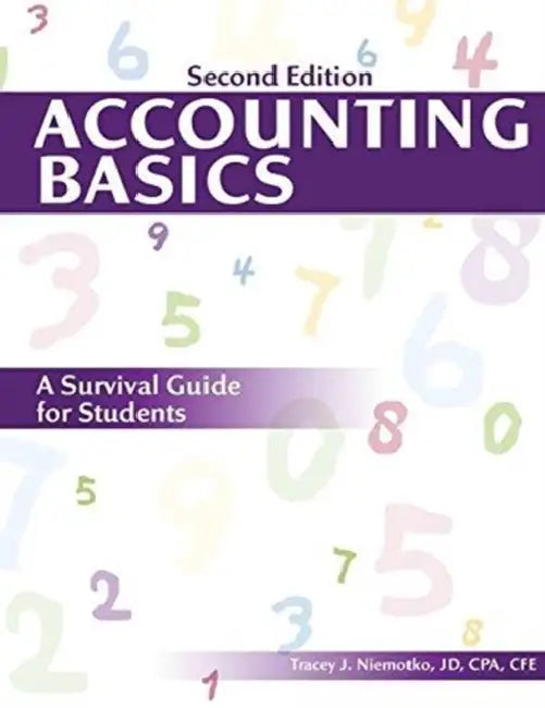 Accounting Basics: A Survival Guide for Students by Denzil Meyrick