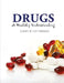 Drugs: A Healthy Understanding by Latterman Larry